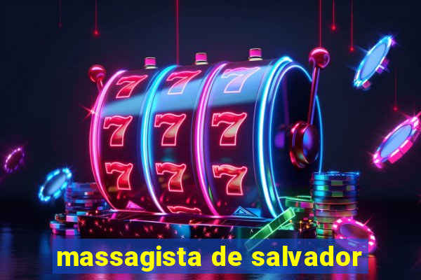 massagista de salvador